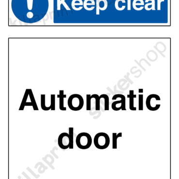 Automatic Door Stickers 150x150mm and Keep clear 195x51mm Stickers