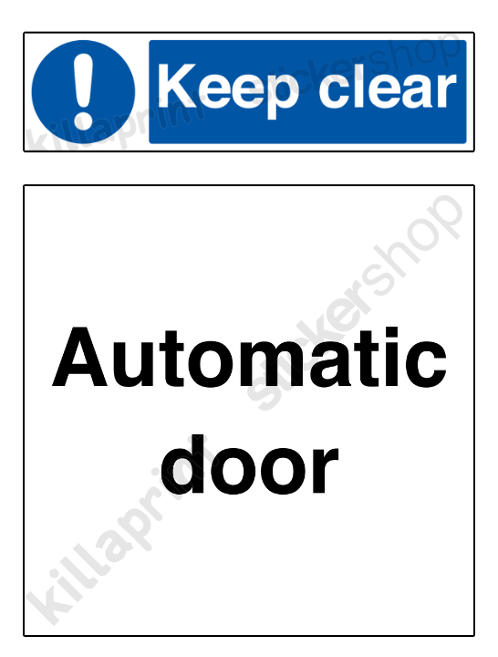 Automatic door 150x150mm and Keep clear 195x51mm Stickers