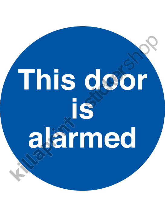 This Door Is Alarmed Sticker 80mm Square PVC